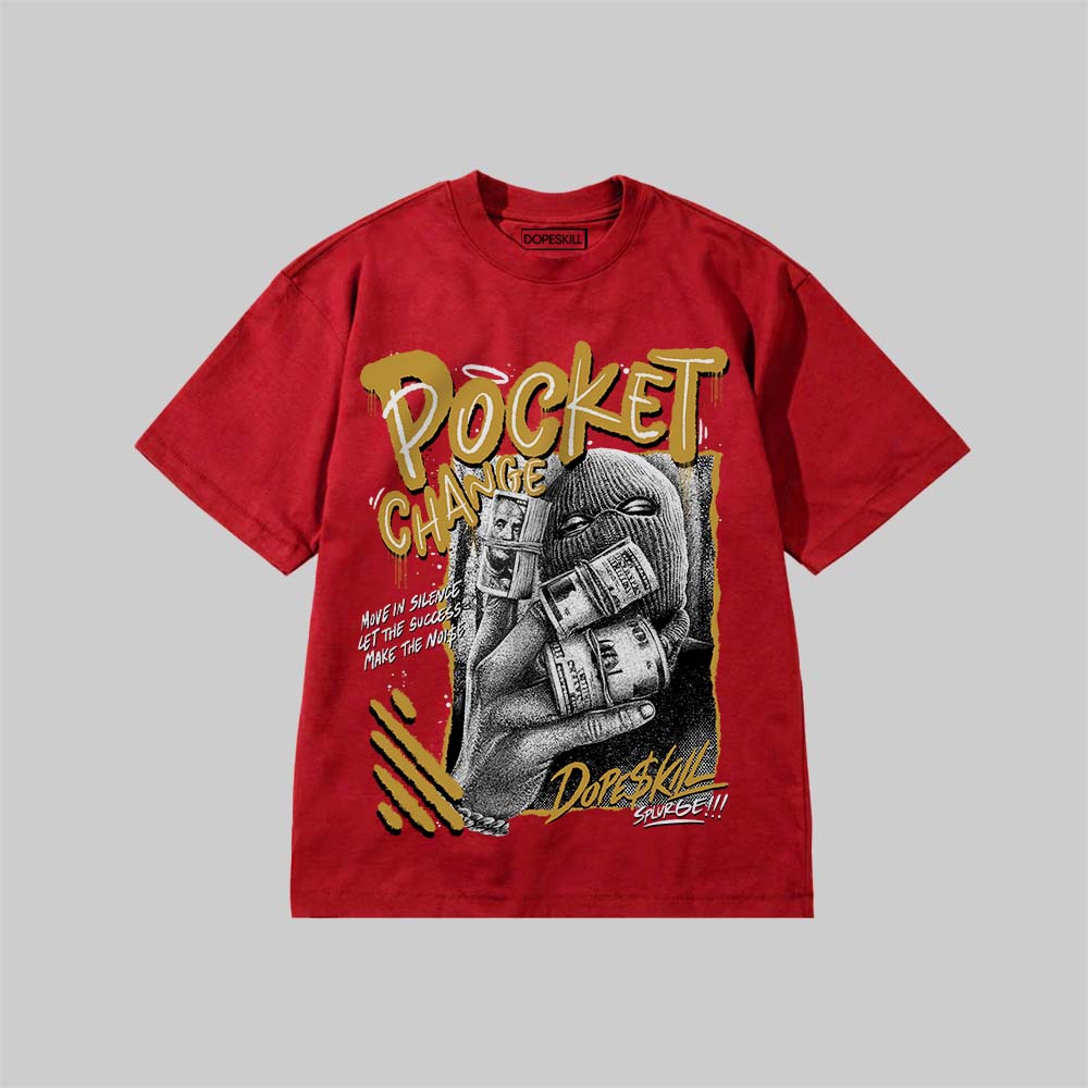 Pocket Change DopeSkill Premium T-shirt - Image 8